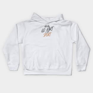 Go kart is my sport Kids Hoodie